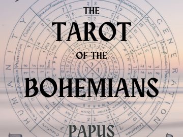 The Tarot of the Bohemians by Papus