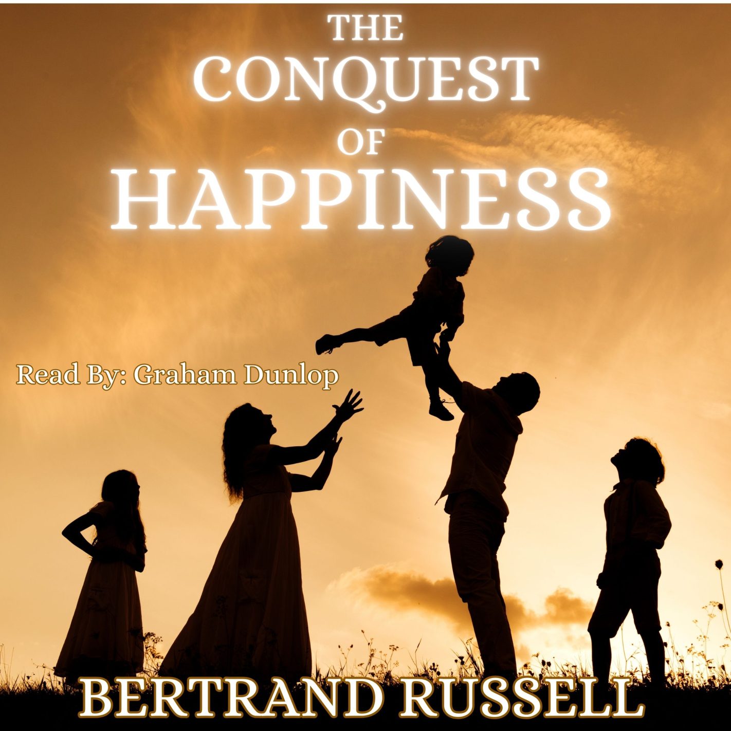 The Conquest of Happiness by Bertrand Russell