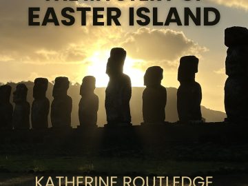 The Mystery of Easter Island by Katherine Routledge